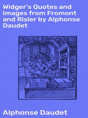 cover image of Widger's Quotes and Images from Fromont and Risler by Alphonse Daudet